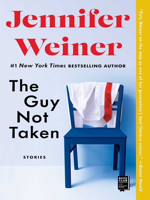 Title details for The Guy Not Taken by Jennifer Weiner - Wait list